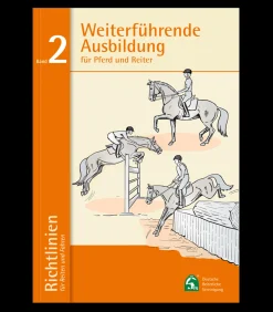 Richtlinien Band 2: Weiterführende Ausbildung für Pferd und Reiter